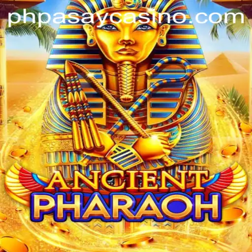 Experience the Excitement of AncientPharaoh at PHPASAY Casino