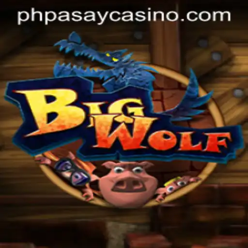 Unraveling the World of BigWolf: PHPASAY Casino's Newest Sensation