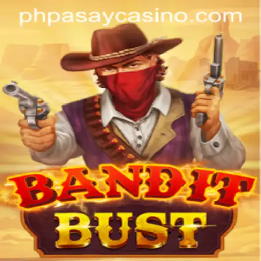 The Intriguing World of BanditBust: An Adventure at PHPASAY Casino