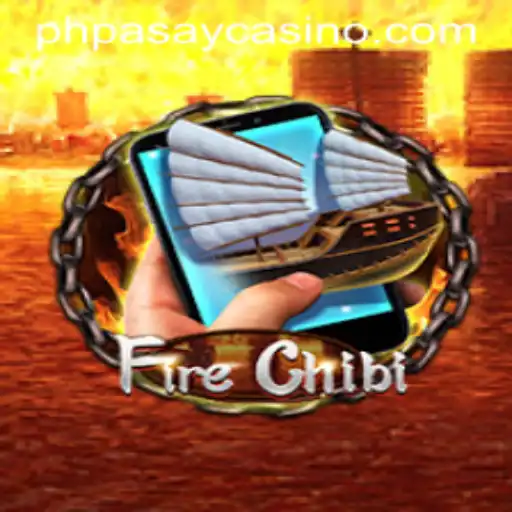 Exploring the Thrills of FireChibiM at PHPASAY Casino