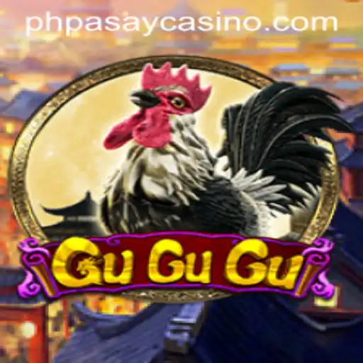 Exploring the Exciting World of GuGuGu at PHPASAY Casino