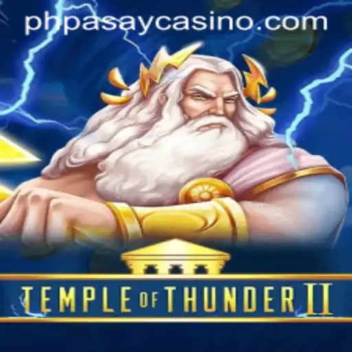 Discover the Thrills of Temple of Thunder II at PHPASAY Casino