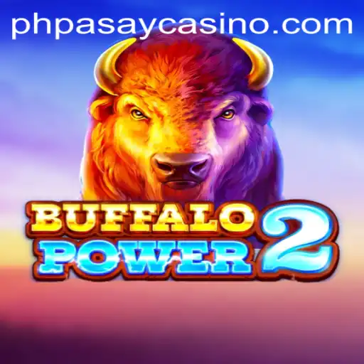 Discover the Thrills of BuffaloPower2 at PHPASAY Casino
