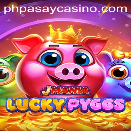 Explore the Exciting World of JManiaLuckyPyggs at PHPASAY Casino