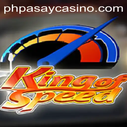 Discover the Thrill of 'KingofSpeed' at PHPASAY Casino