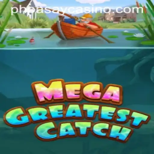 MegaGreatestCatch: Dive into the World of Gaming Excitement