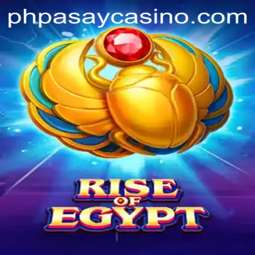 Unveiling the Mystical World of RiseOfEgypt at PHPASAY Casino