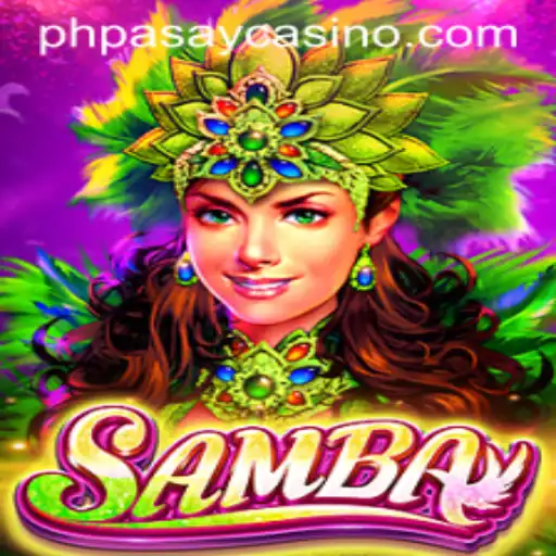 Discover the Excitement of Samba at PHPASAY Casino