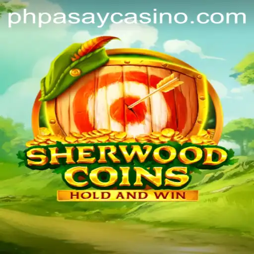 Exploring the Exciting World of SherwoodCoins at PHPASAY Casino